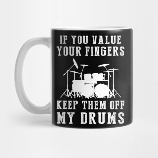 March to the Beat: Keep Your Hands Off My Drum! Mug